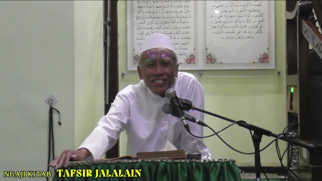 Ngaji Kitab Tafsir JALALAIN Surat AL-BAQARAH Ayat 108 ~ 110 di asuh KH IMAM MAKRUF