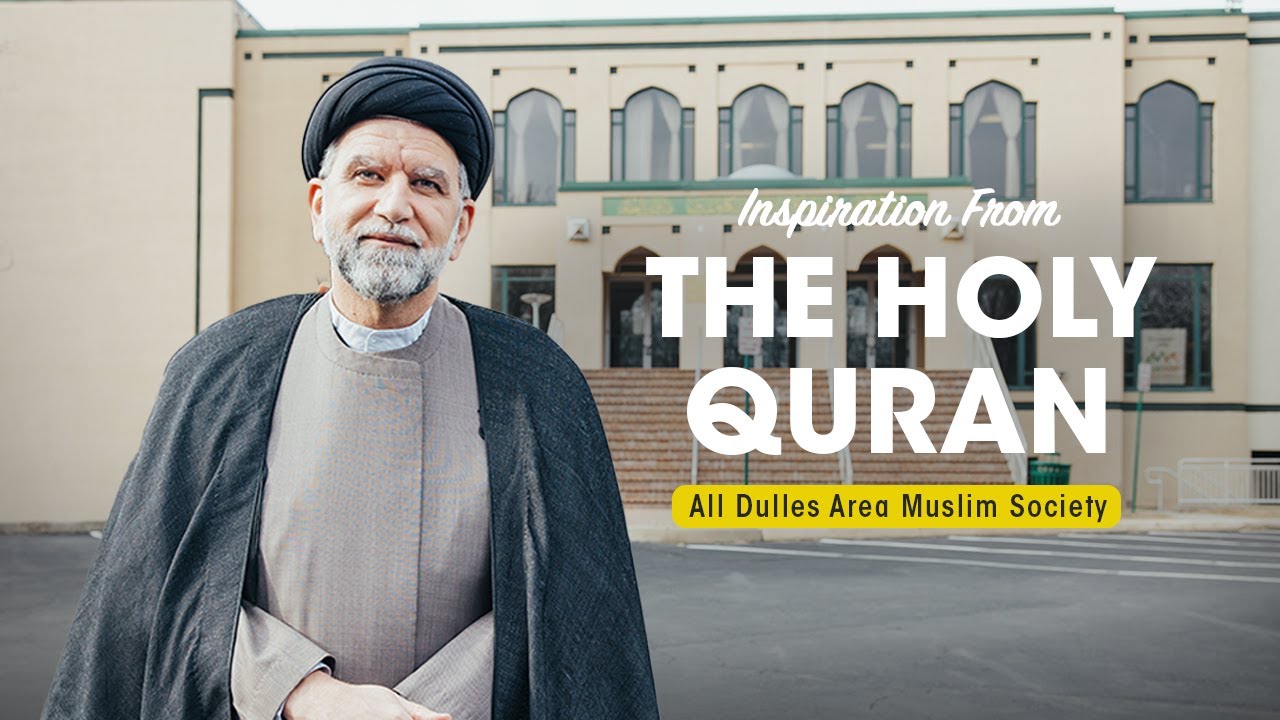 Inspiration From the Holy Quran with Sayyid M.B. Kashmiri: ADAMS Center