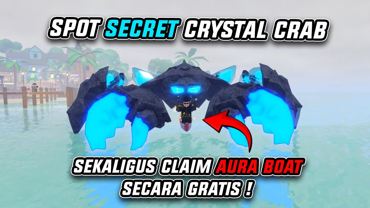 SPOT SECRET CRYSTAL CRAB + MENYELESAIKAN QUEST AURA FARMER BOAT - FISH IT