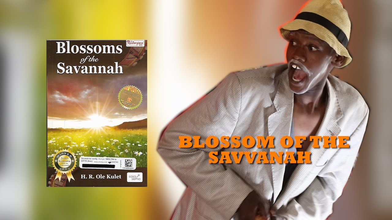 BLOSSOM OF THE SAVANNAH -OLE MASANKA SCENE