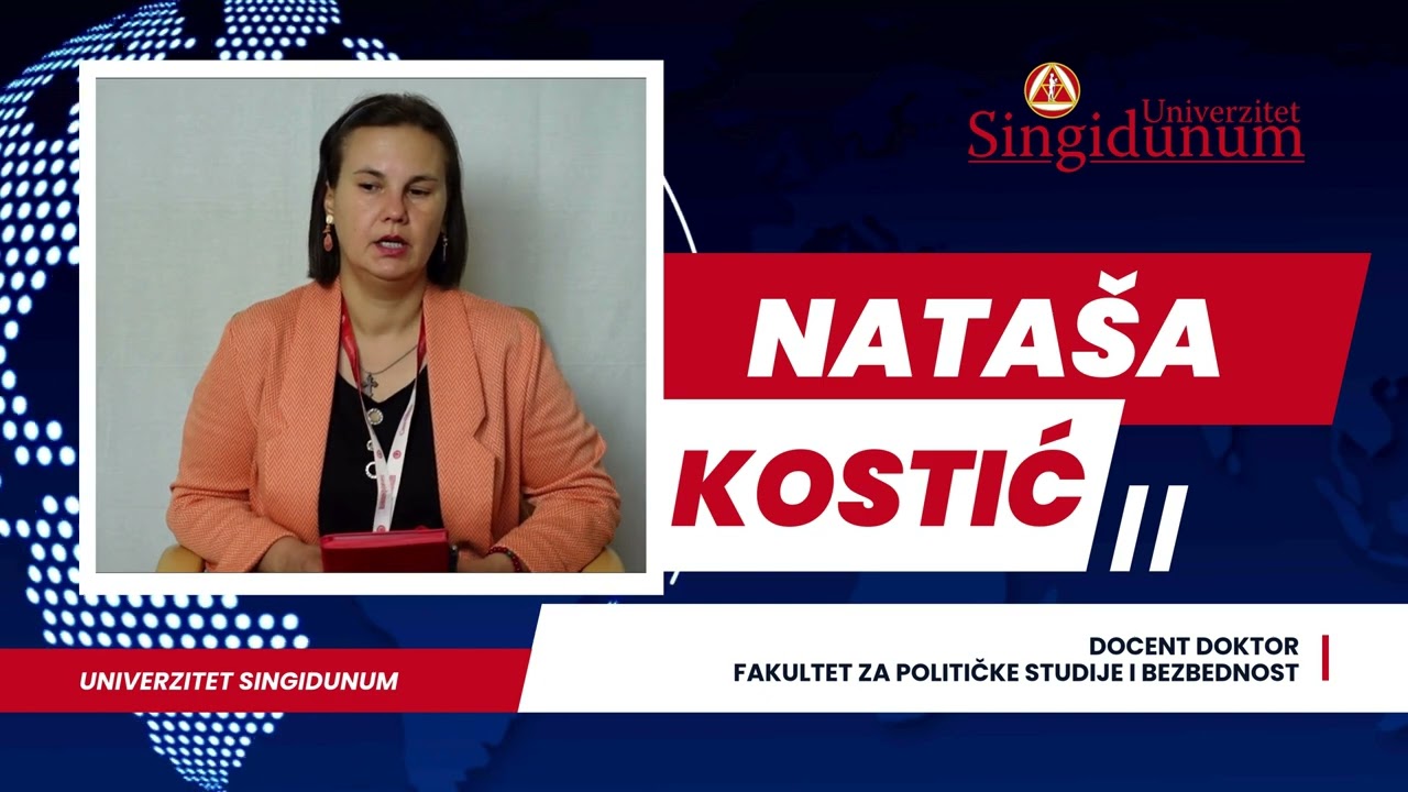 Doc. dr Nataša Kostic- Fakultet za političke studije i bezbednost
