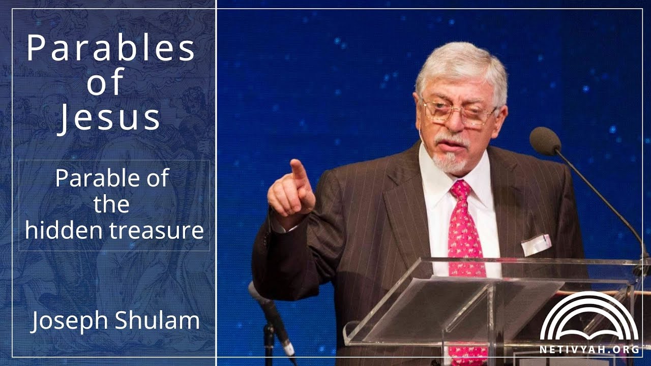 The parables of Jesus by Joseph Shulam - the parable of the hidden treasure