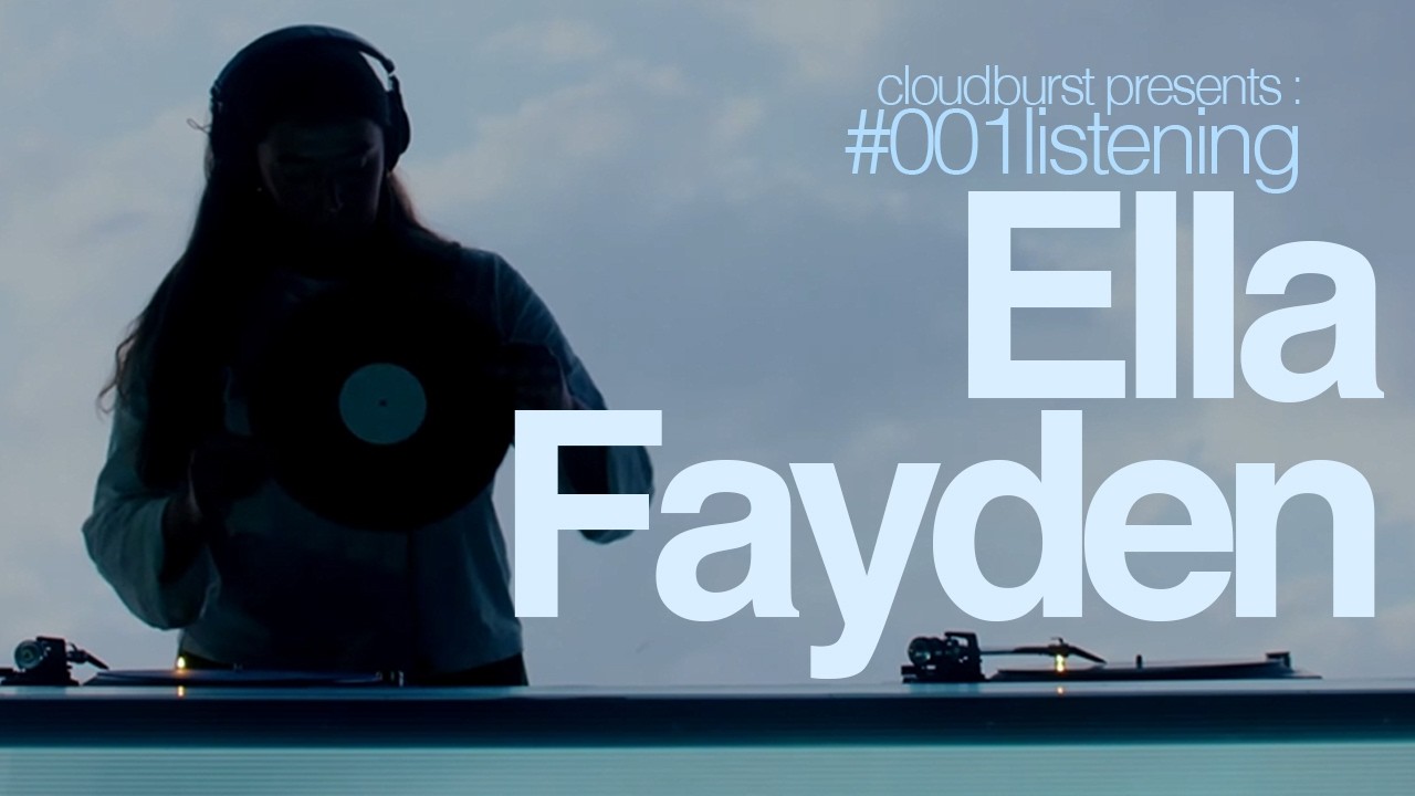 Ella Fayden | Listening #001 | FreeJazz / Trip-Hop / Leftfield