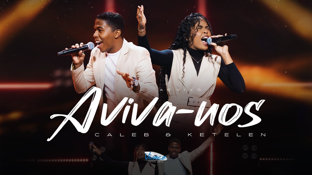 Caleb e Ketelen | Aviva-nos  [CLIPE OFICIAL]