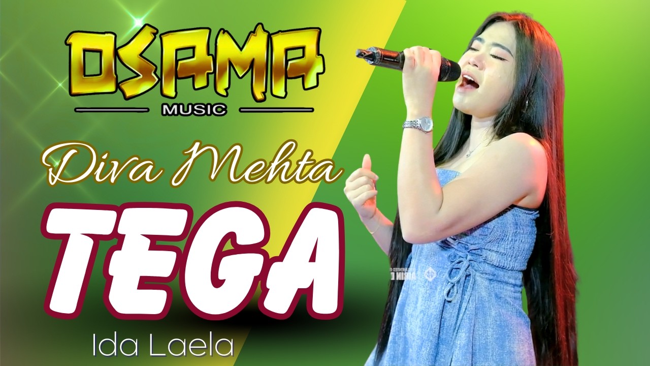TEGA ( Ida Laela ) DIVA MEHTA - OSAMA MUSIK In Brambang Krajan Lor - ANIJAYA AUDIO LIVE