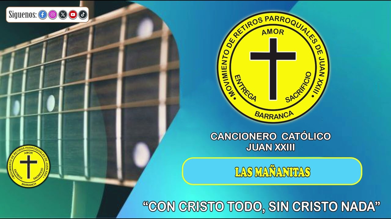 ⠕⠕♬❝Las Mañanitas❞✞Cancionero Movimiento Juan XXIII™®⠪⠪