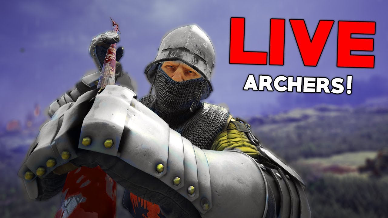 Chivalry 2 I'm finally back but so are the ARCHERS...