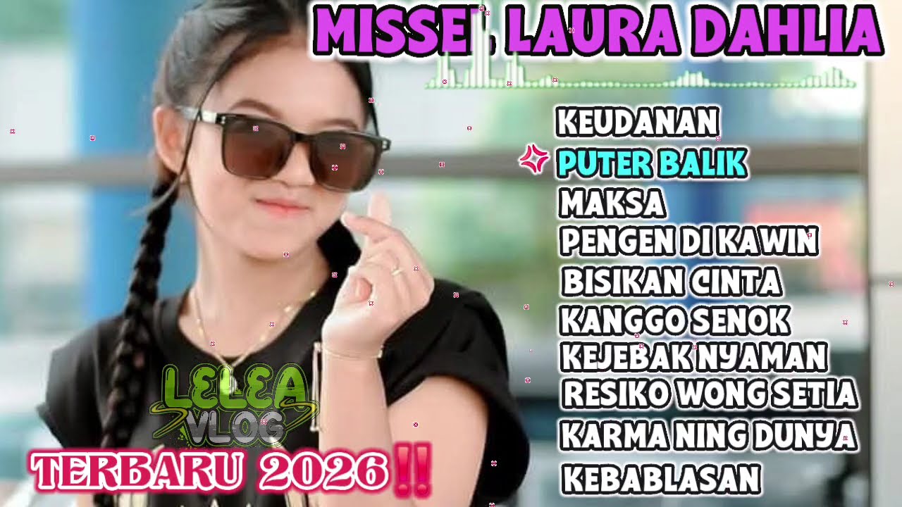 KEUDANAN - KANGGO SENOK (MISSEL LAURA DAHLIA)|| full album missel laura terbaru‼️