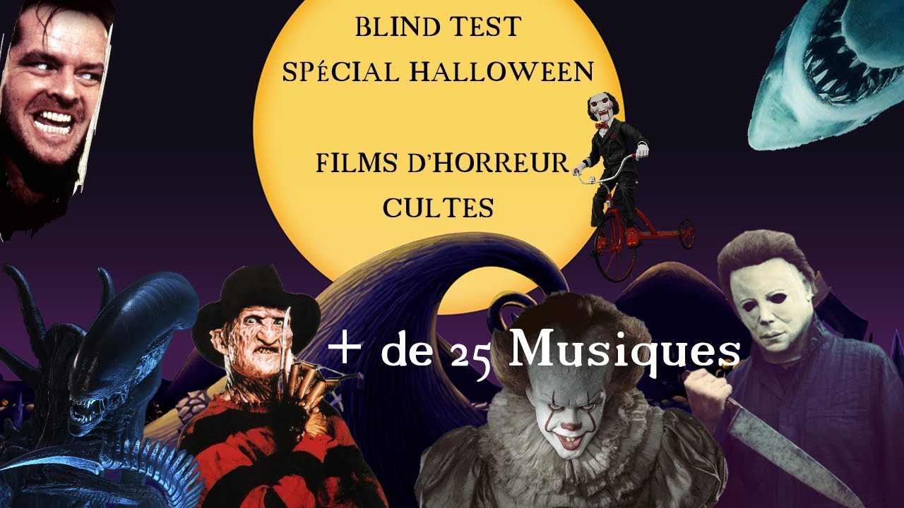 Blind Test Spécial Halloween : Films d'Horreur Cultes #25Musiques