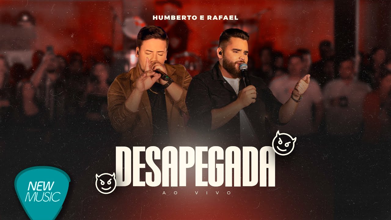 Humberto & Rafael - Desapegada (Clipe Oficial)