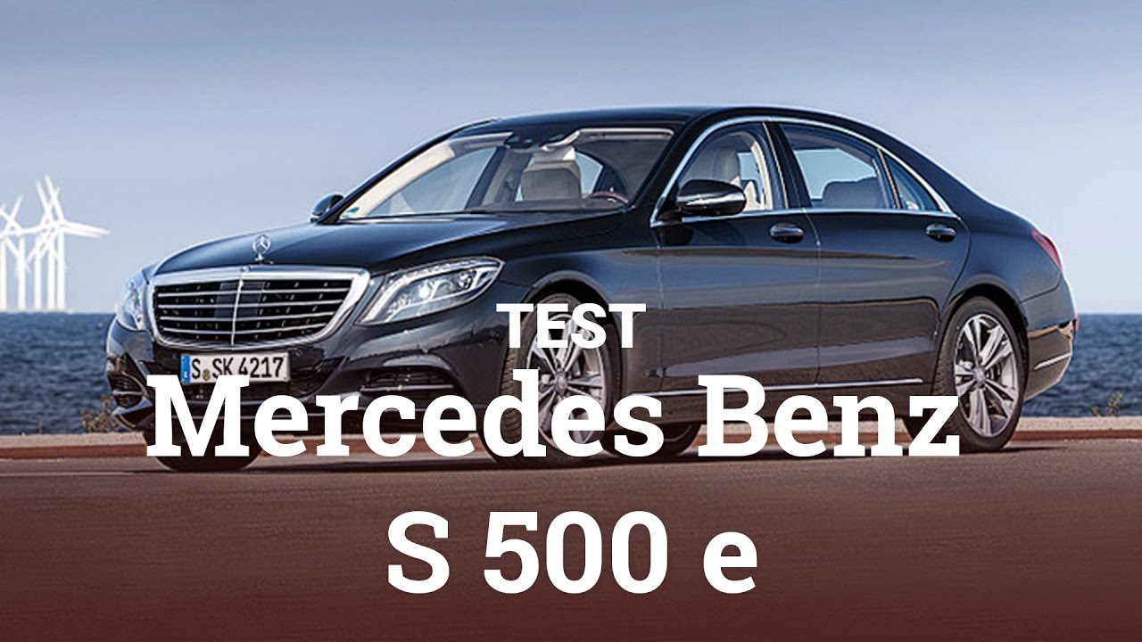 Mercedes Benz S 500 e (test)