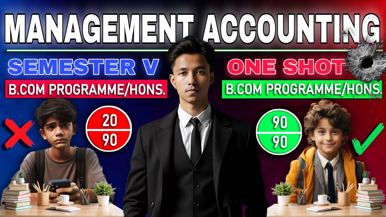 Management Accounting Semester 5 One Shot 🎯 | B.com Programme | B.com Hons. | Du Sol