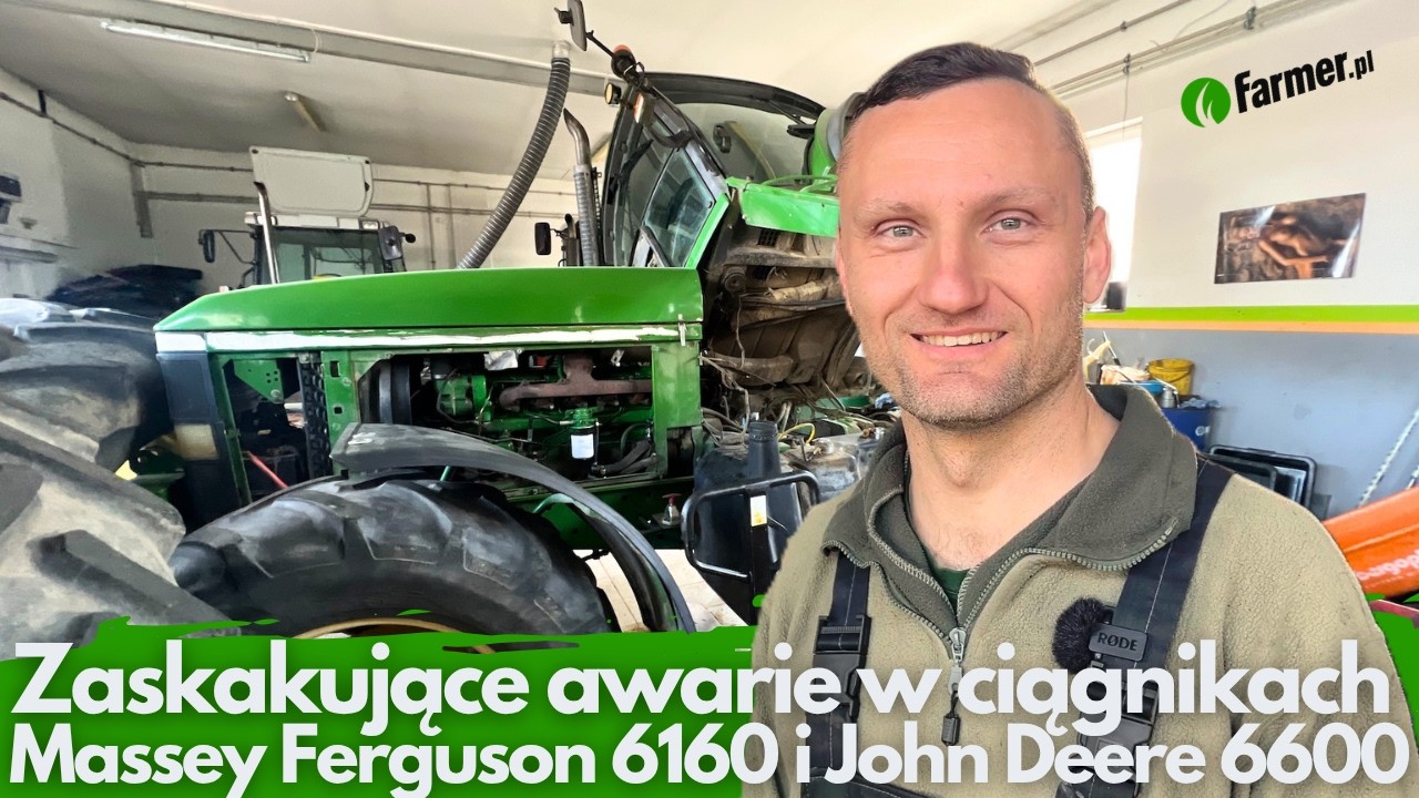 Zaskakujące awarie w ciągnikach Massey Ferguson 6160 i John Deere 6600 | Farmer