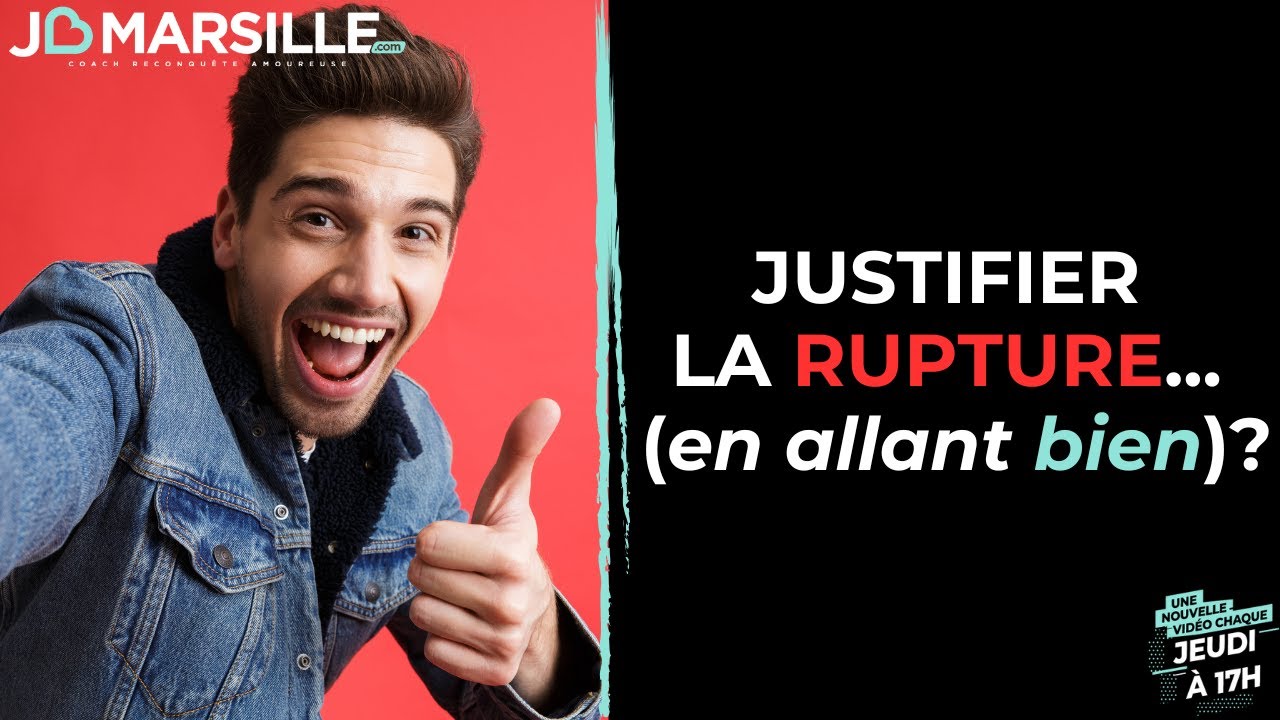 En allant bien, je validerais la décision de rupture de mon ex (?)
