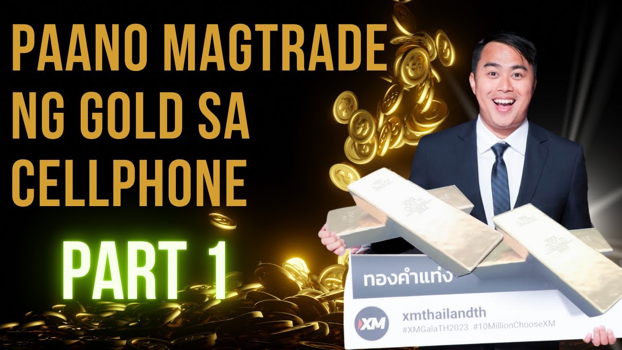 How to Trade Gold or XAUUSD using your phone | Tagalog Trading Tutorials for Beginners #Gold #xauusd