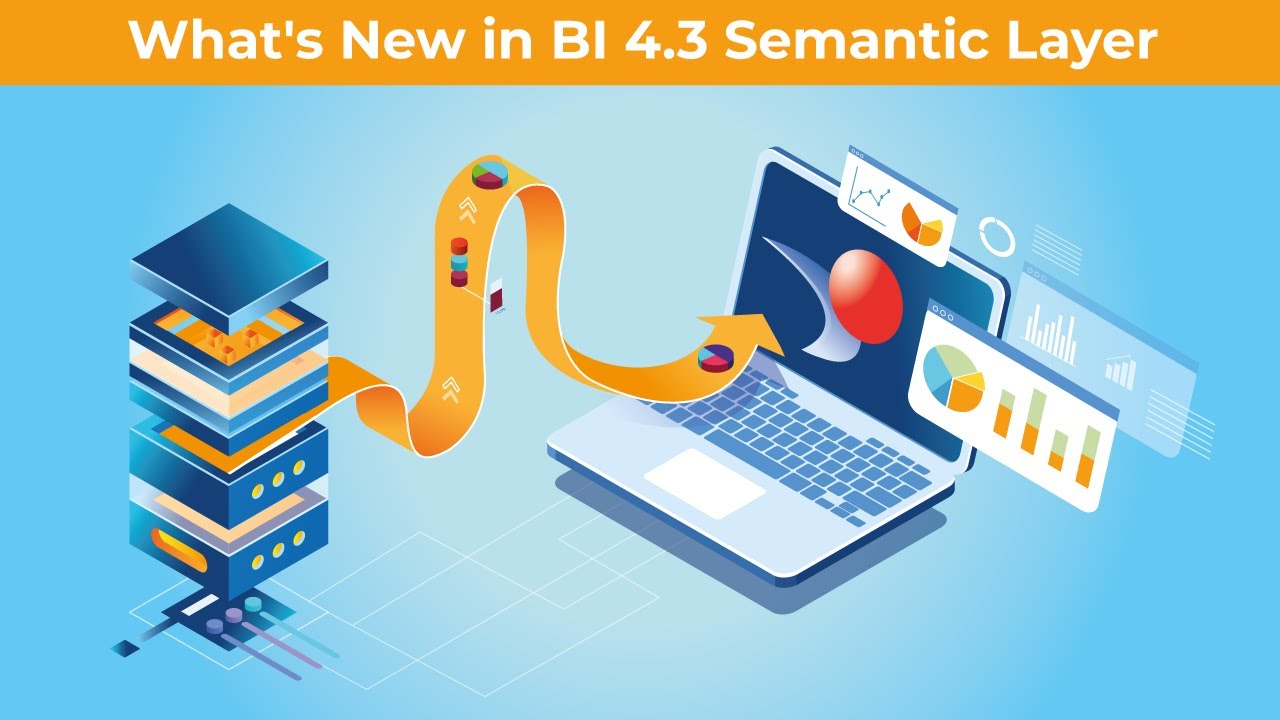 What's New in SAP BusinessObjects BI 4 3 Semantic Layer