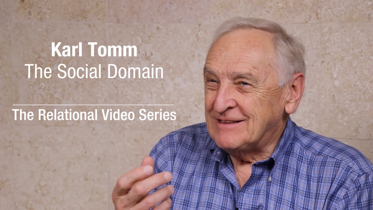Karl Tomm - The Social Domain