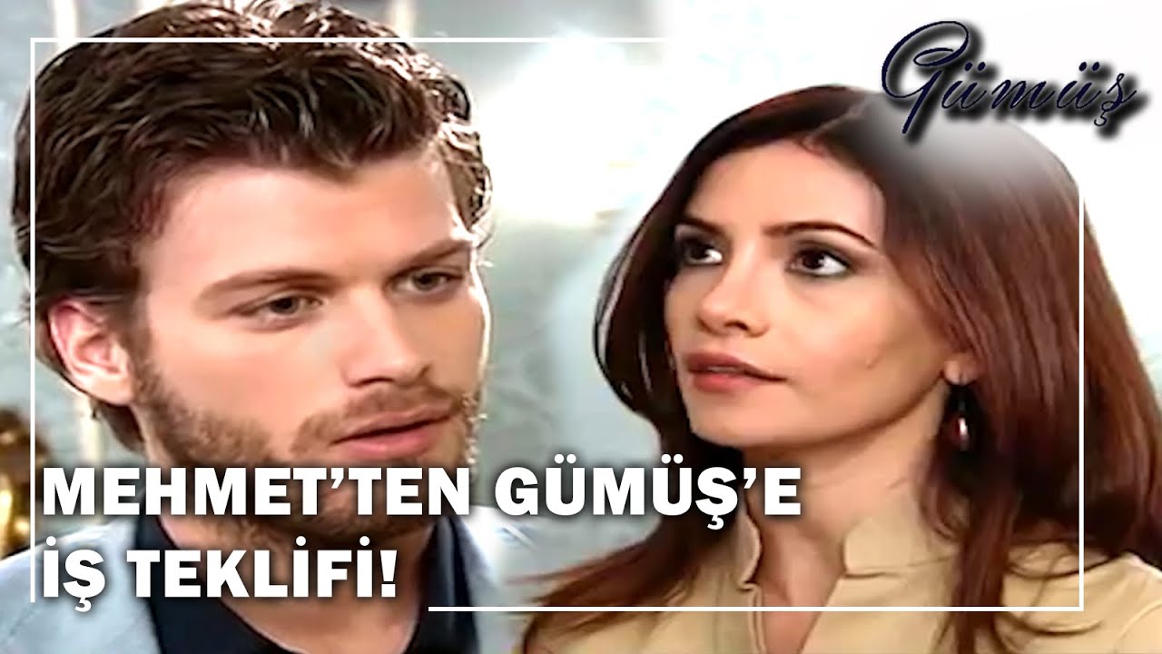 Mehmet'ten Gümüş'e İş Teklifi! - Gümüş 56.Bölüm