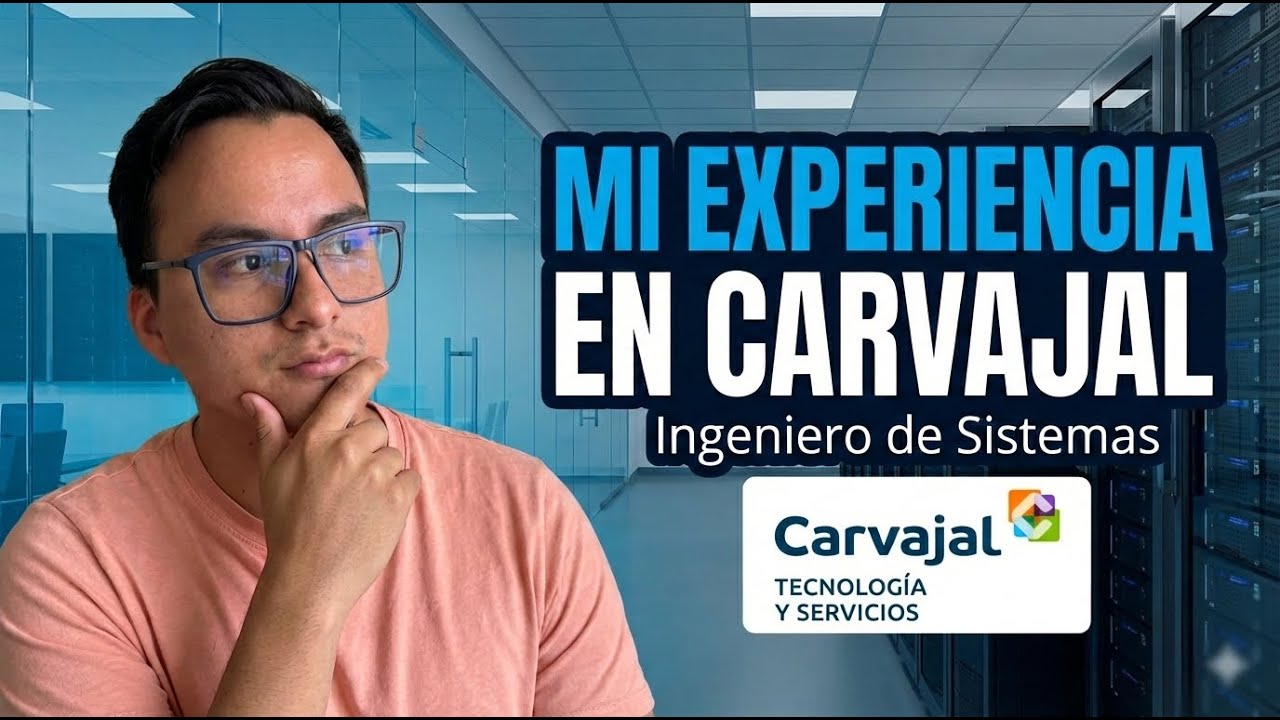 Mi experiencia trabajando en Carvajal Tecnología y Servicios como ingeniero de sistemas