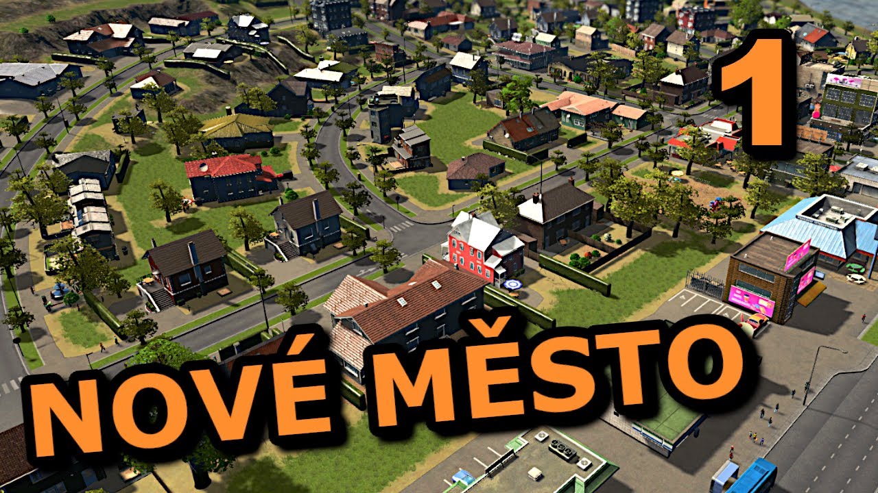 Cities: Skylines CZ 01 - Stavíme město
