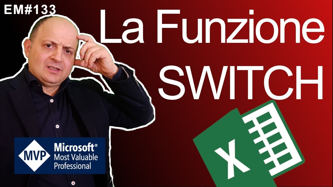 EM133 La funzione SWITCH confronto con le funzioni SCEGLI, SE.PIÚ, CERCA.VERT e SE (nidificato)