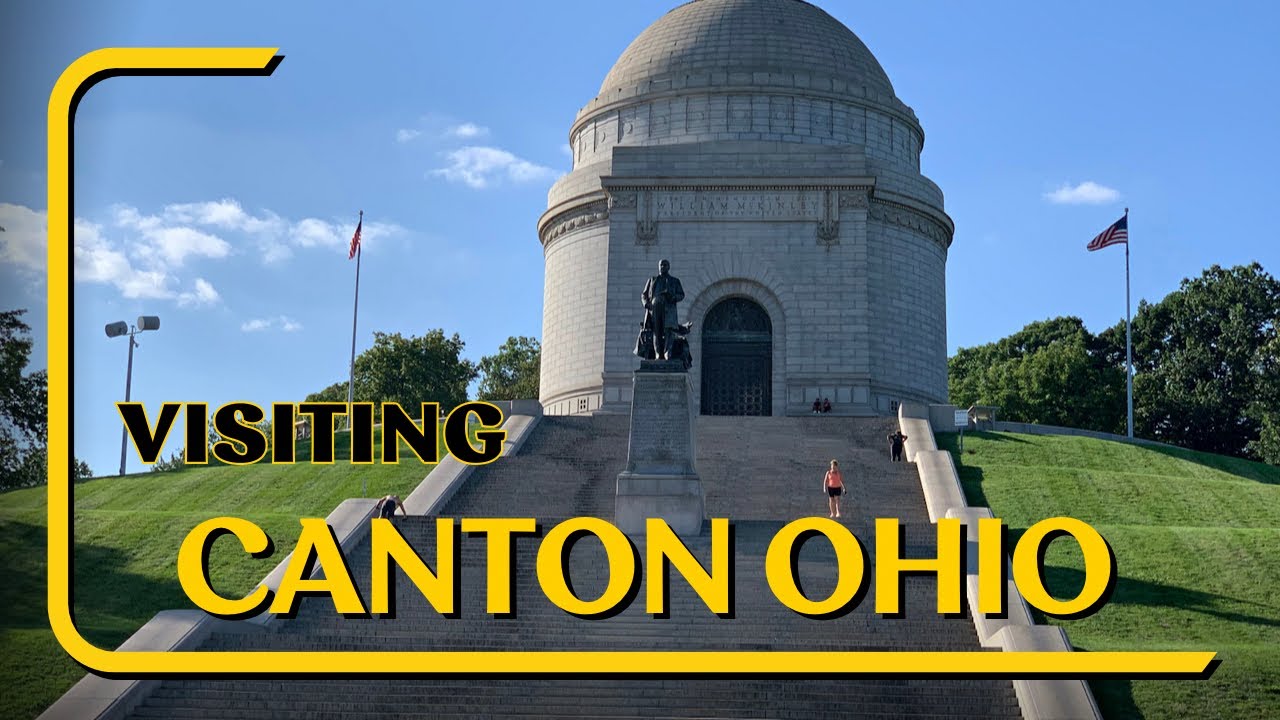Visiting Canton Ohio