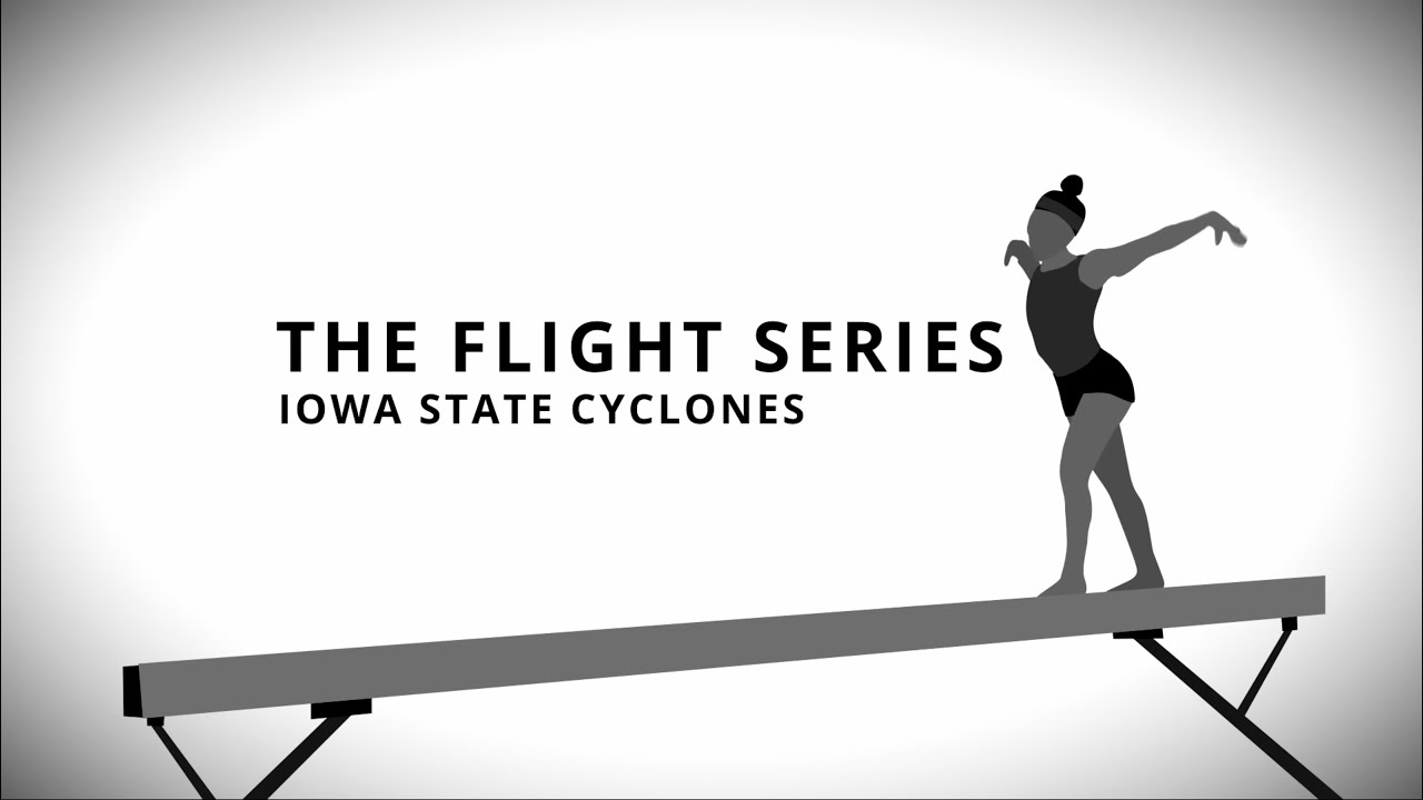 The Flight Series - Iowa State gymnastics team