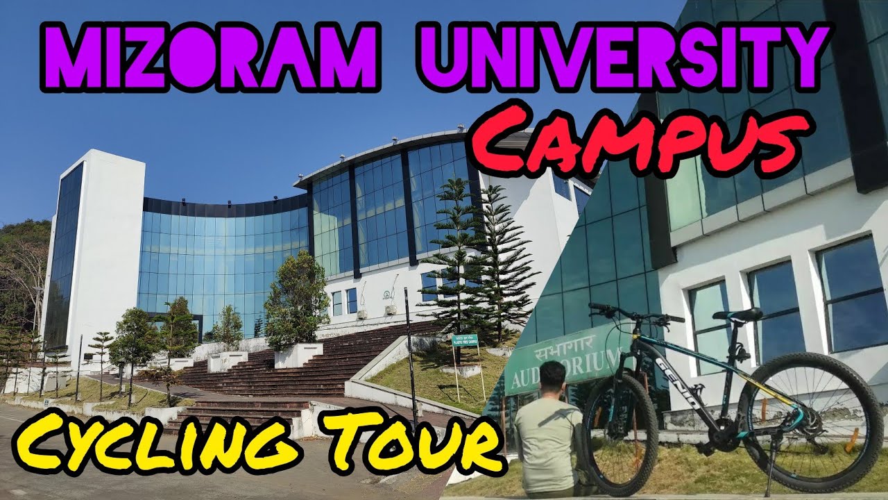 MIZORAM UNIVERSITY CAMPUS II CYCLE TOUR 🚴 II #aizawl #mizoramuniversity # @mizoramuniversity