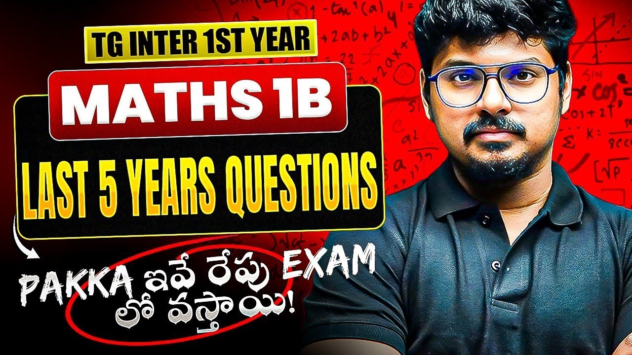 Maths 1B Last 5 years Important Questions | TG Inter 1st Year | TG IPE 2026