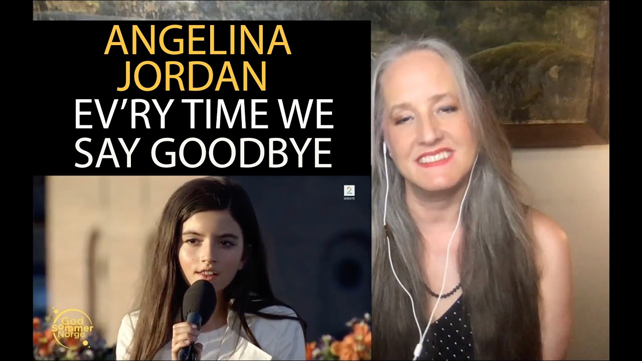Voice Teacher Reaction to Angelina Jordan - Every Time We Say Goodbye