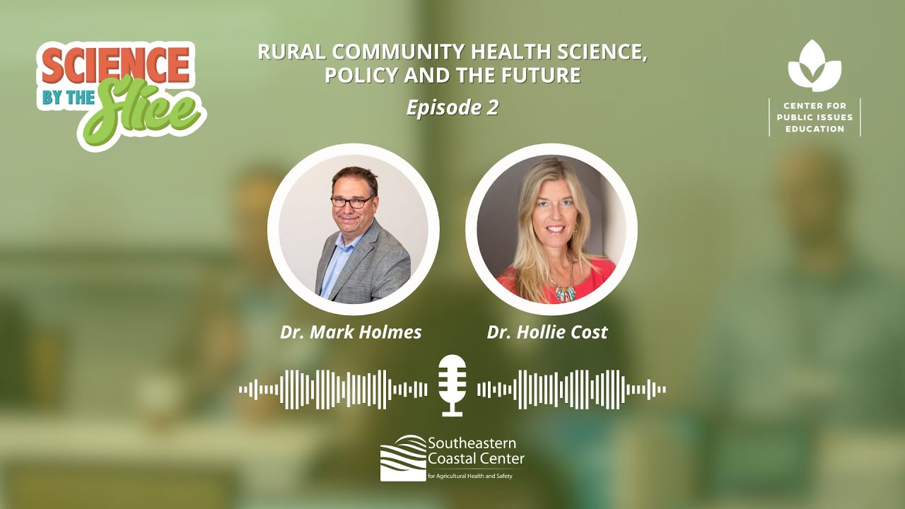 Rural Community Health Science, Policy, and the Future: Episode 2