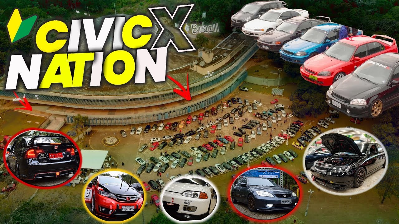 CIVIC NATION X - O MAIOR ENCONTRO DE HONDA CIVIC DA AMÉRICA LATINA
