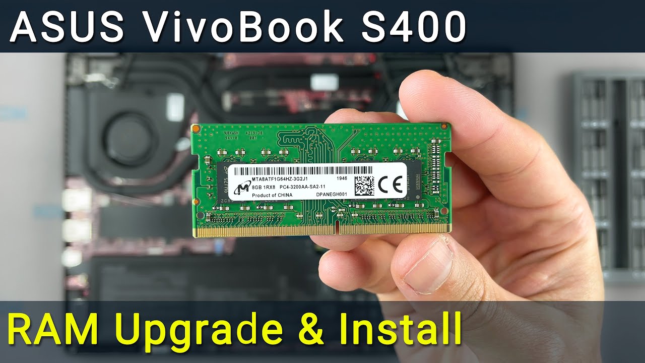 Руководство по обновлению и установке оперативной памяти в ноутбук Asus VivoBook S400CA