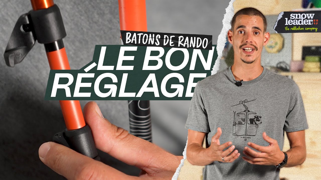 COMMENT (BIEN) RÉGLER SES BÂTONS DE RANDO | Tutos Snowleader 🔍