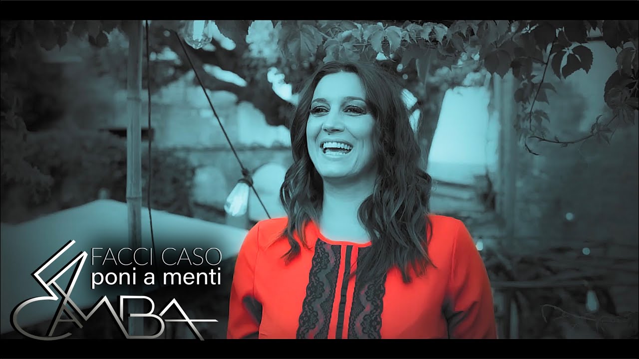 LA CAMBA - Facci Caso - Poni A Menti (Official video)