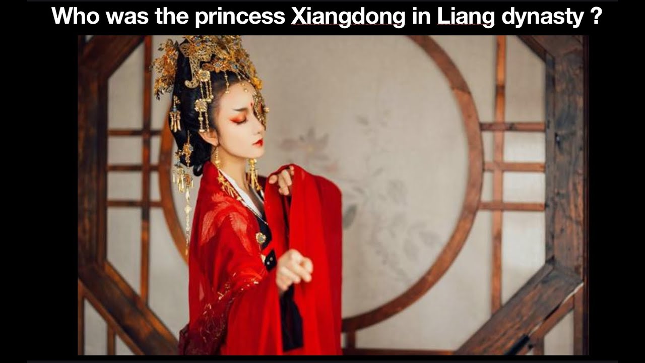 Who was the princess Dongxiang of Liang dynasty?