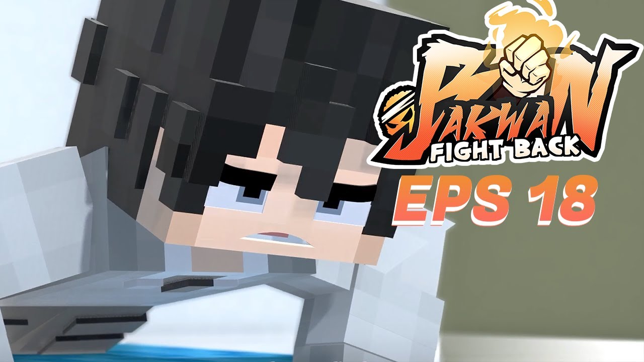Perkuat Diri - Bakwan: Fight Back Episode 18 [ Minecraft Roleplay ]