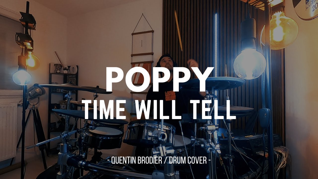 POPPY - TIME WILL TELL | Roland TD50-KVX (Drum Cover)