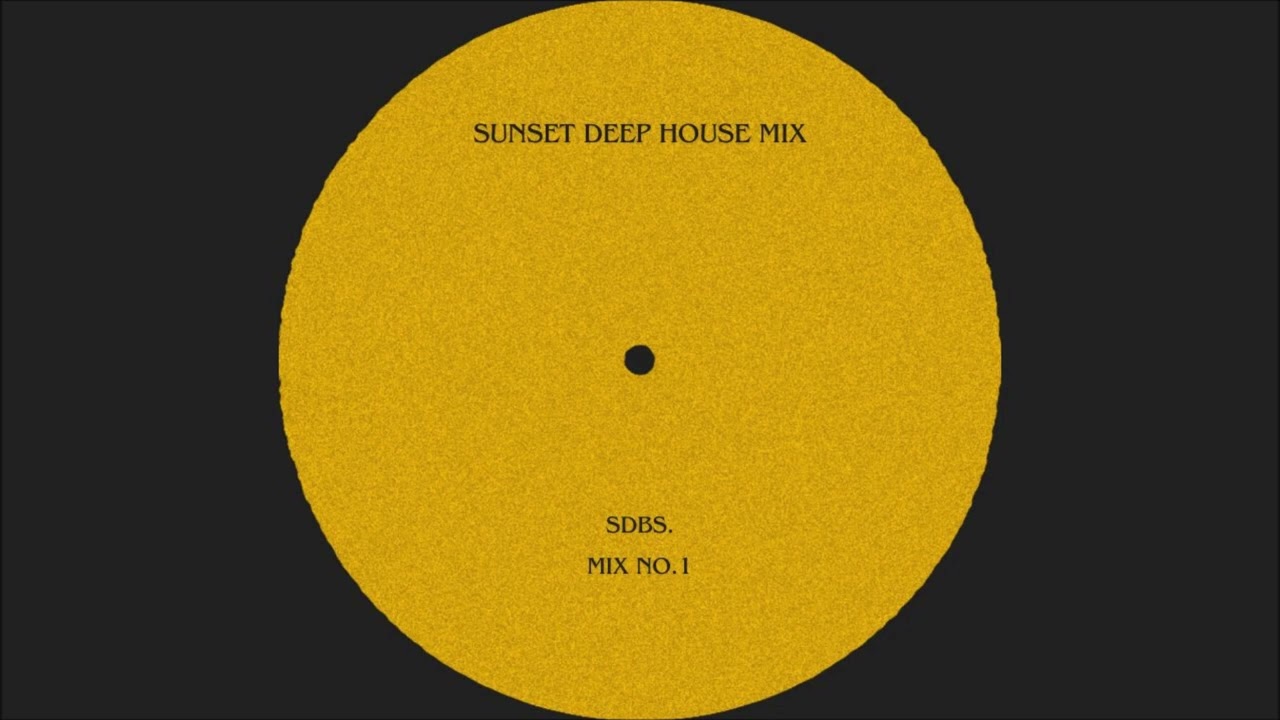 sunset deep house mix - no.1