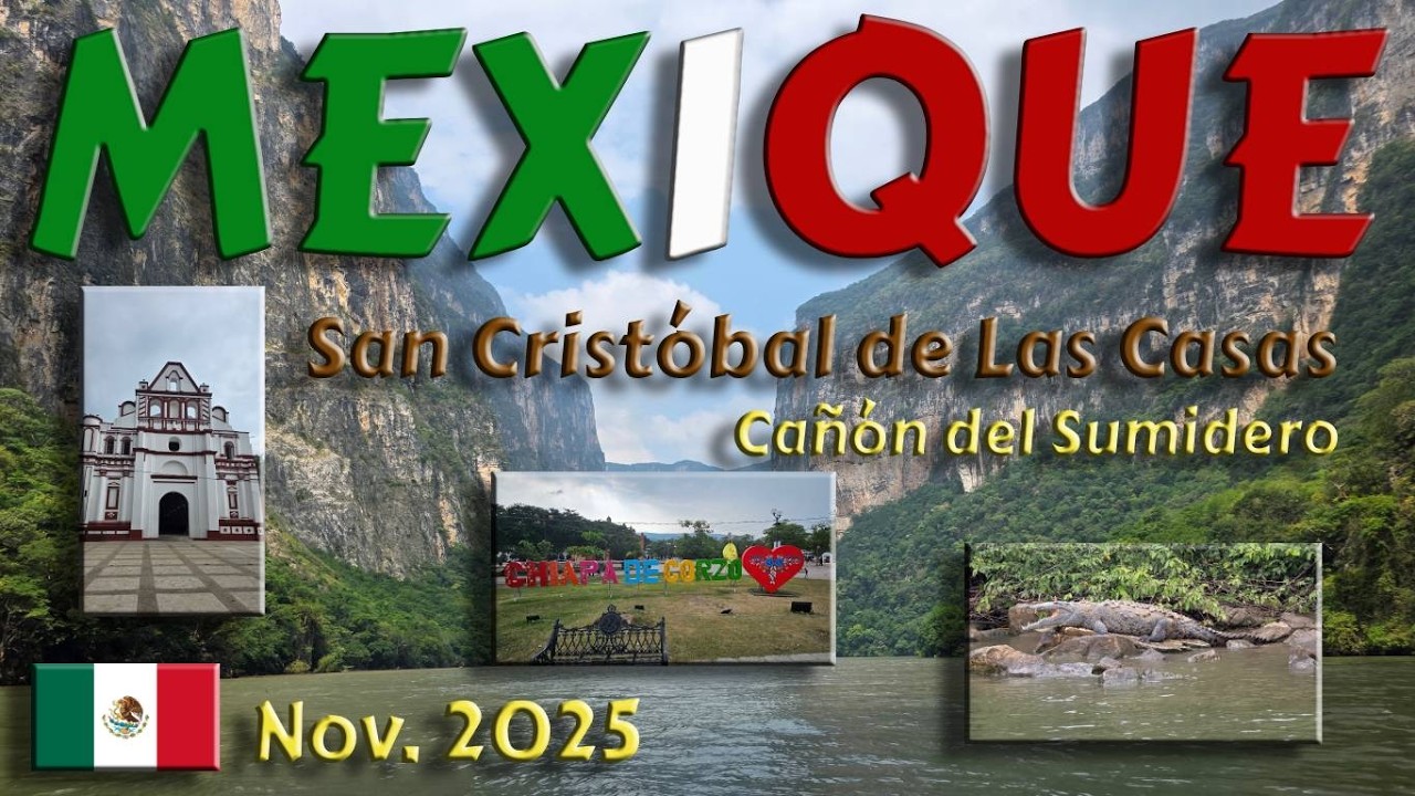 Mexique 2025 -  San Cristóbal de Las Casas - Part1
