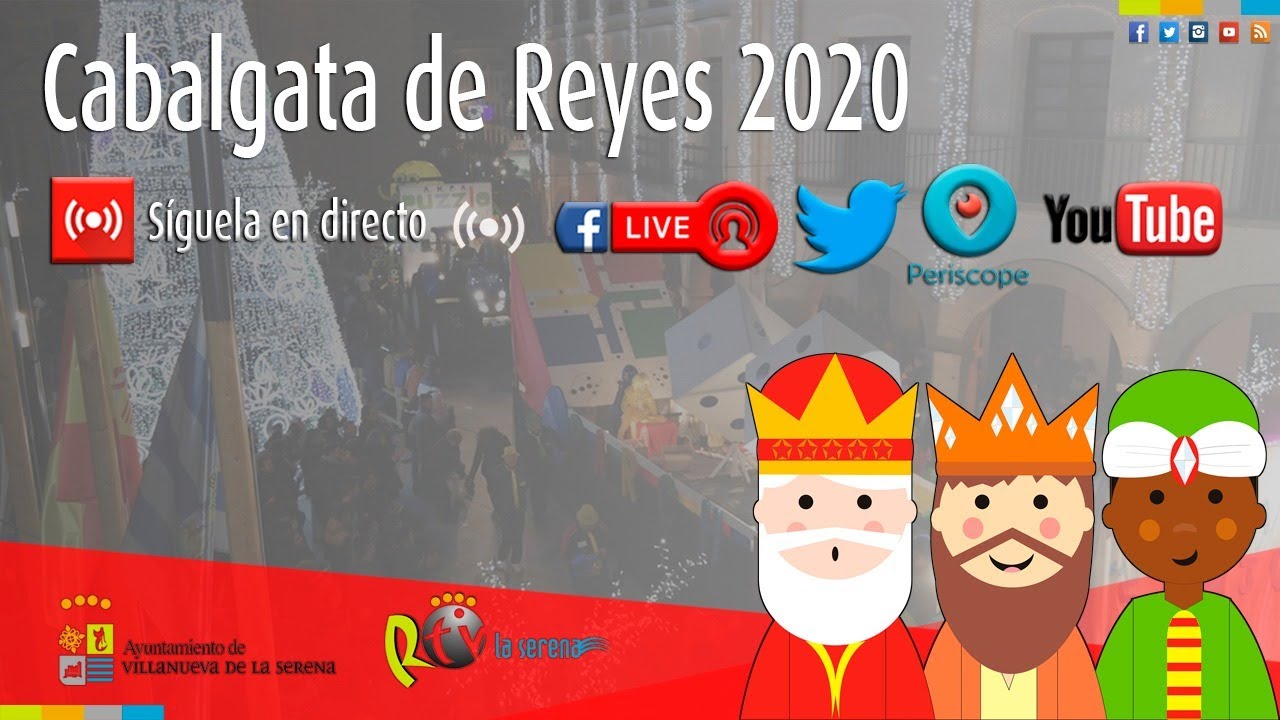 Gran Cabalgata de Reyes Magos 2020 Villanueva de la Serena