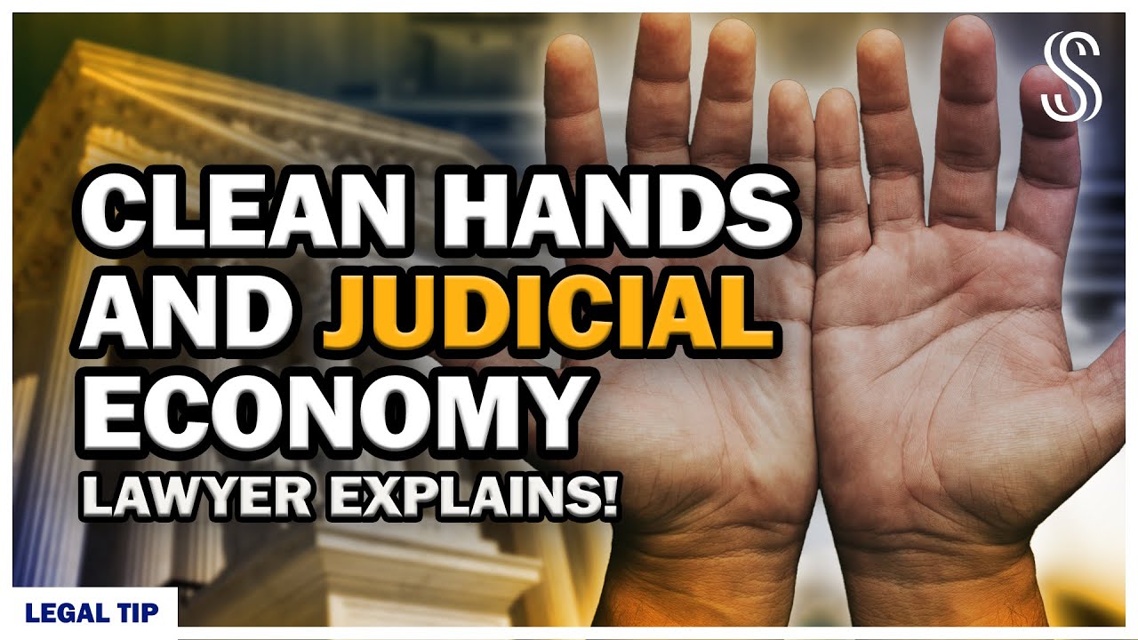 🙌 Clean Hands and Judicial Economy | Lawyer Explains! #law #court