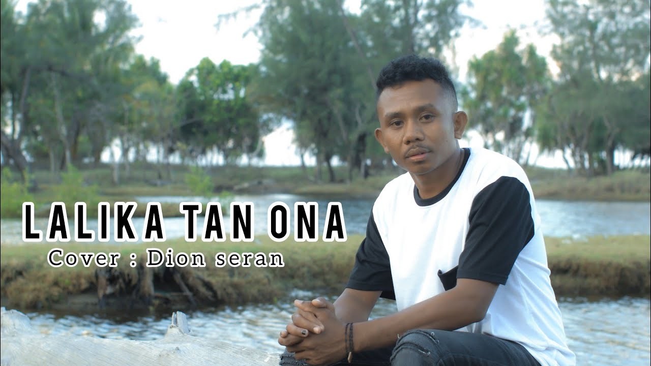 Lalika Tan Ona (Juga gama) || Cover Dion Seran