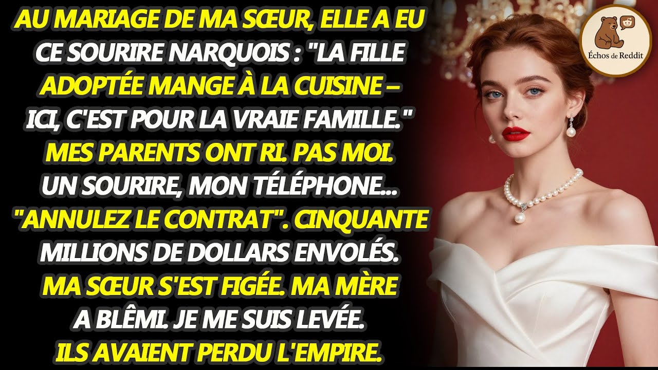 Au mariage de ma sœur, elle a dit 