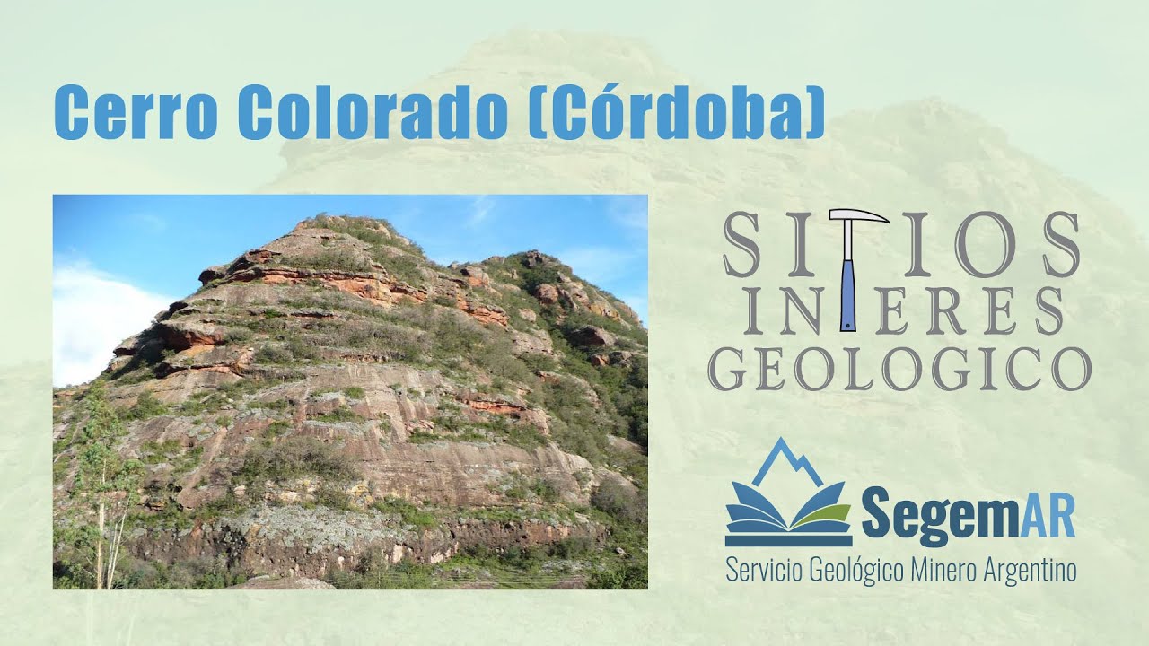 SITIOS DE INTERÉS GEOLÓGICO: Cerro Colorado (Córdoba)