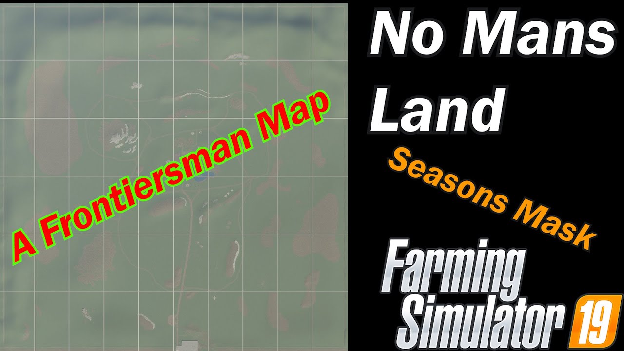 Farming Simulator 19 - Map First Impression - No Mans Land