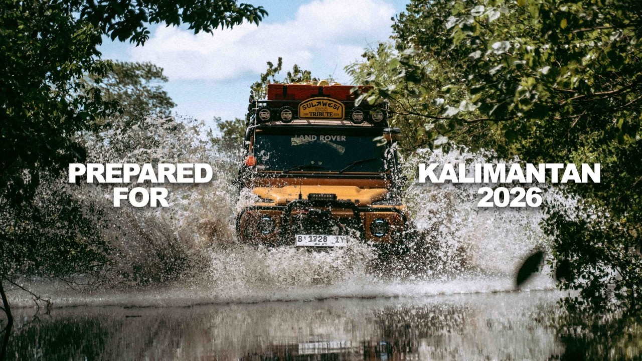 Road To Kalimantan (Preparation for Kalimantan 2026)