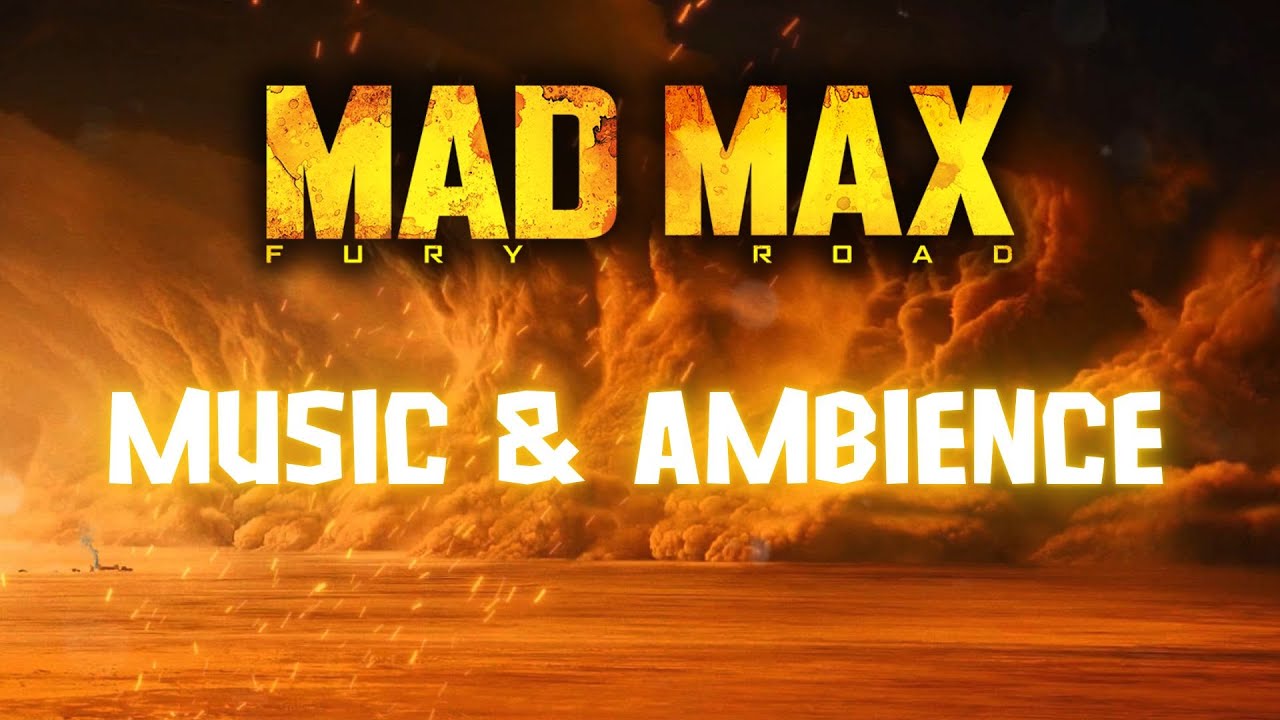 Mad Max Ambience - Soundtrack mix