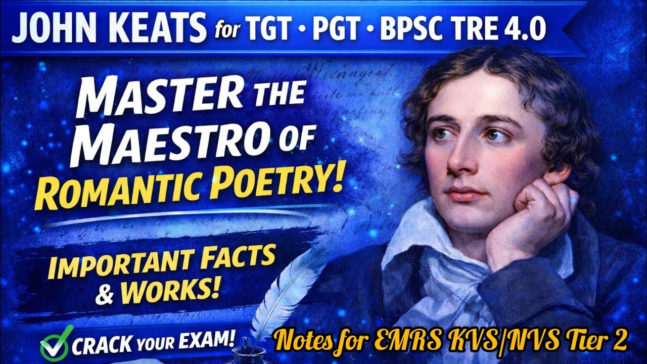 John Keats #emrstier2 #bpsctre4 #kvs #tgtenglishprepration #tgtpgtexam #englishliterature 