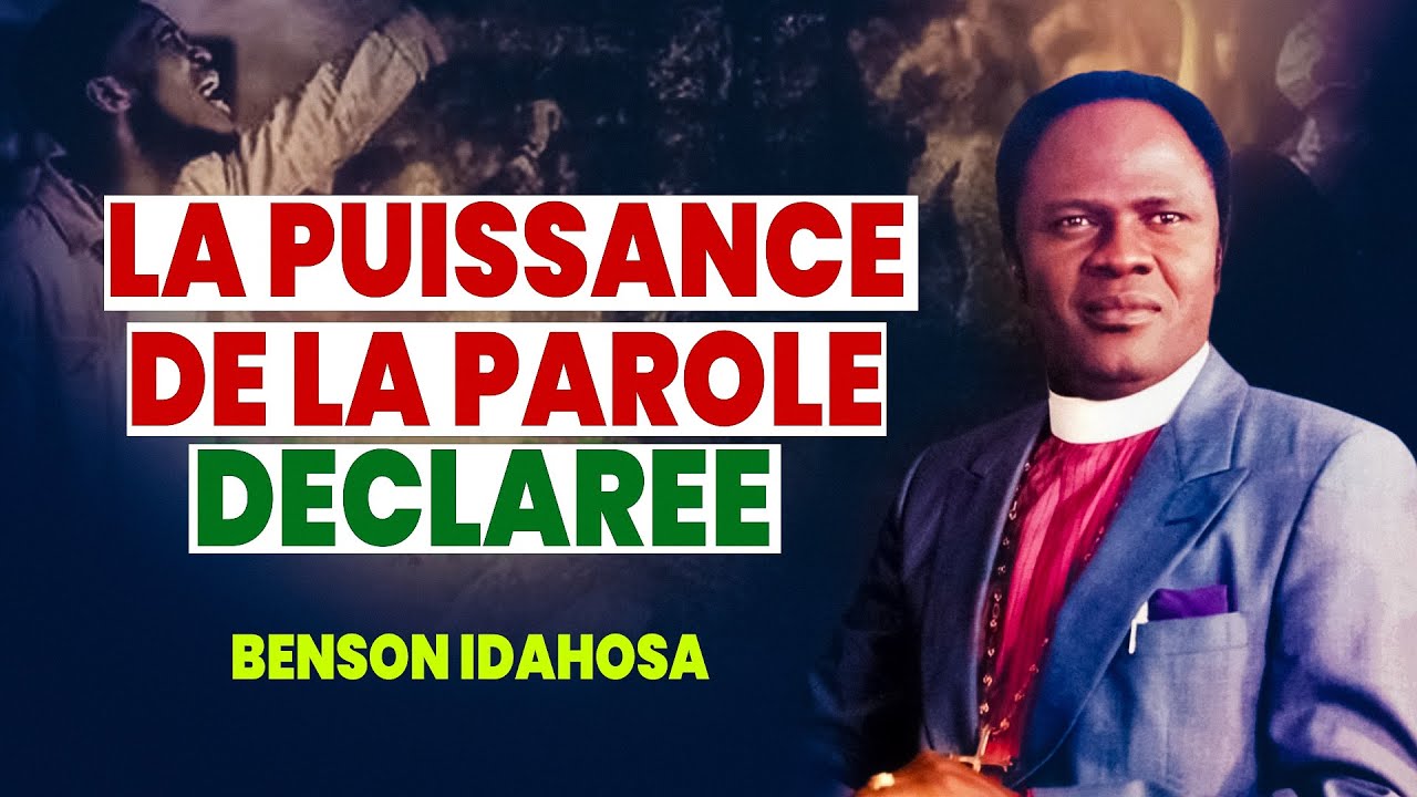 Déclare la Parole avec Puissance : Libère l'Esprit pour des Miracles ! II  Bishop Benson Idahosa